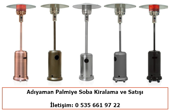 Adıyaman Palmiye Soba Fiyatları ve Soba Kiralama