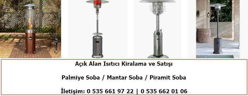 Açık Alan Isıtıcı Kiralama ve Satışı 