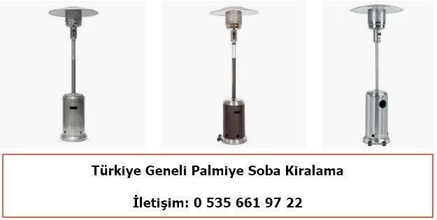 Kiralık Palmiye Soba ve Soba Kiralama Fiyatları